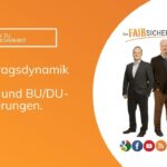 Beitragsdynamik bei BU und Rentenversicherungen. Das solltest du wissen.