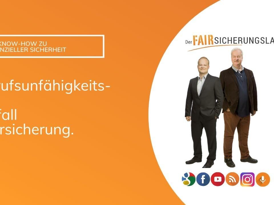 Berufsunfähigkeitsversicherung vs. Unfallversicherung