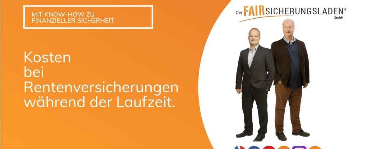 Kosten bei Rentenversicherungen während der Laufzeit - Das solltest du wissen!