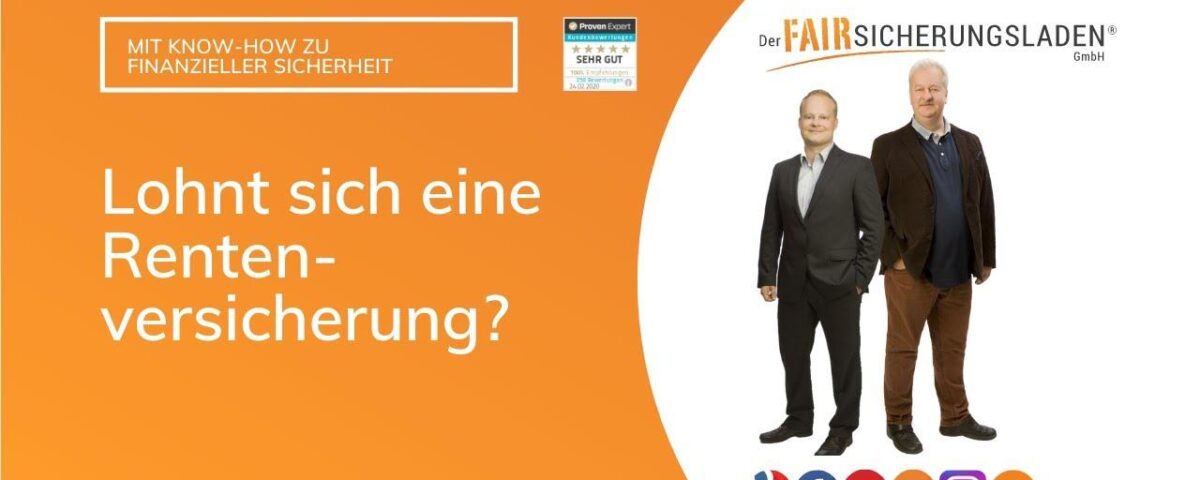 Lohnt sich eine Rentenversicherung? Wenn ja ab wann lohnt sich eine Rentenversicherung?