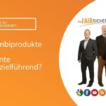 Sind Kombiprodukte von Berufsunfähigkeitszusatzversicherung mit Rentenversicherung sinnvoll?