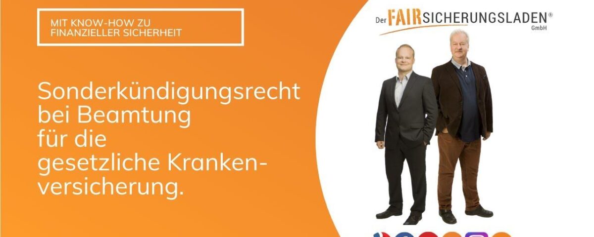 Sonderkündigungsrecht bei Beamtung für die gesetzliche Krankenversicherung!