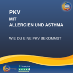 PKV mit Allergien und Asthma bekommen